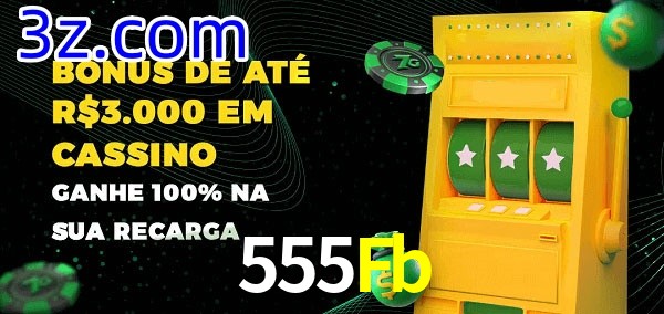 555Fb melhor bônus de depósito